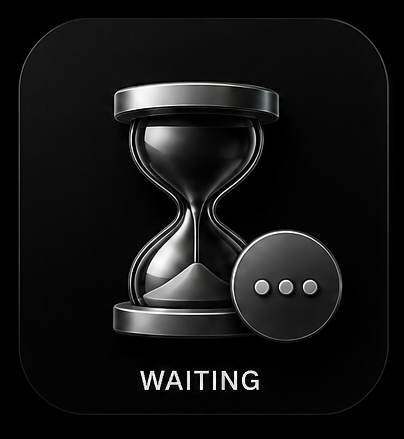 WAITING
