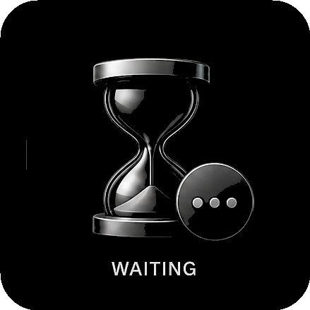 WAITING